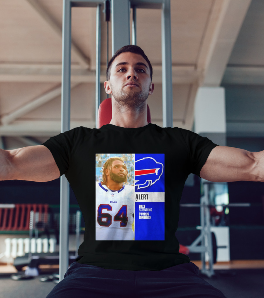Buffalo Bills Alert Extending O'Cyrus Torrence Number 64 T-Shirt