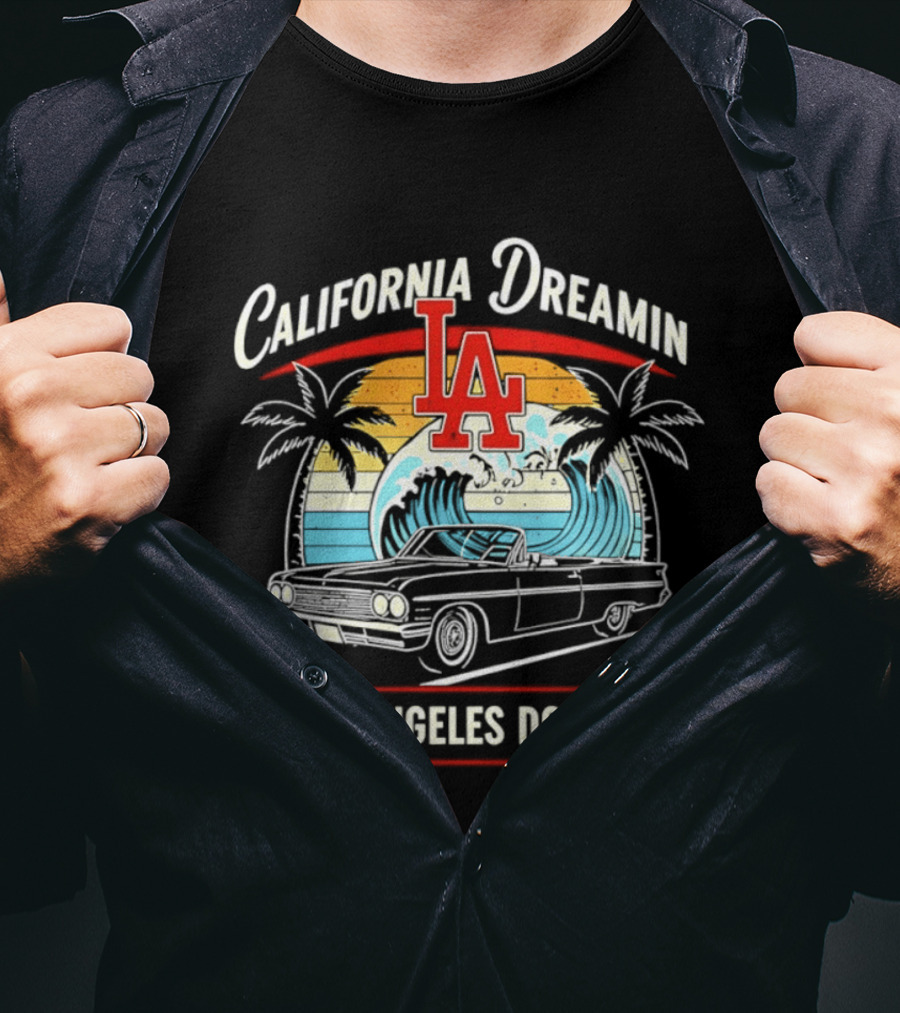 California Dreamin LA Los Angeles Dodger Vintage Car Surf Palms Sunset Waves T-Shirt