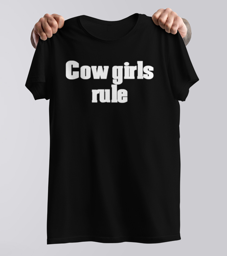 Cowgirls Rule Western Empowerment T-Shirt