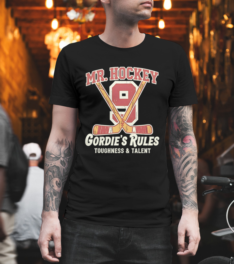Mr Hockey Gordie's Rules Toughness Talent 9 T-Shirt