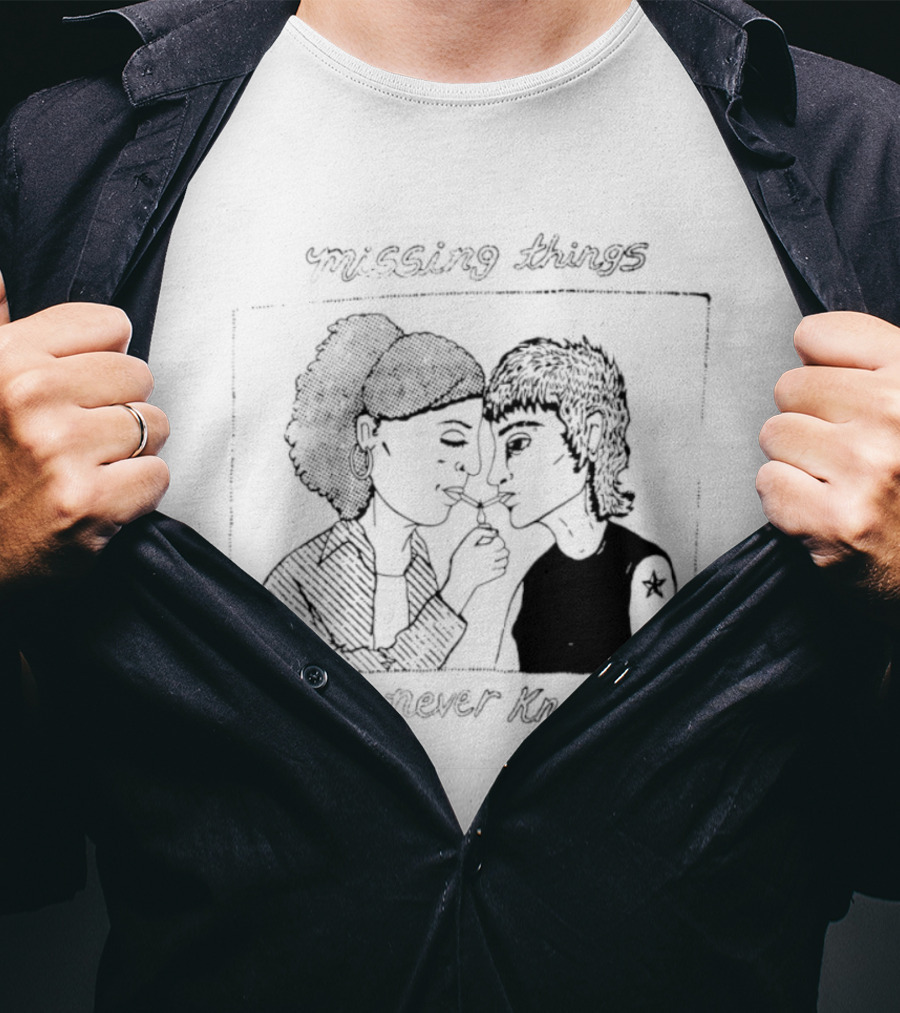 Missing Things I've Never Known Nostalgic T-Shirt