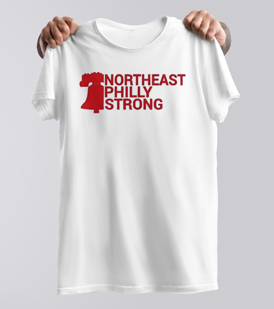 Northeast Philly Strong Liberty Bell T-Shirt