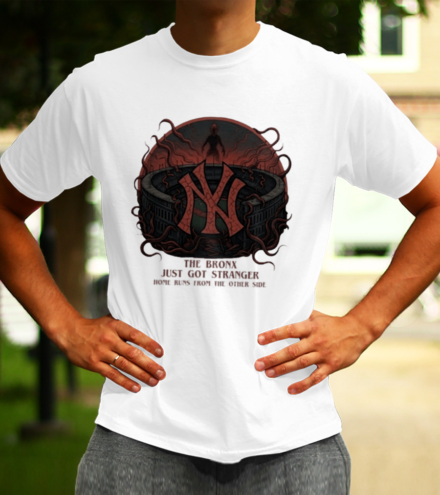 Yankees Stranger Things Mashup The Bronx Just Got Stranger Home Runs Other Side T-Shirt