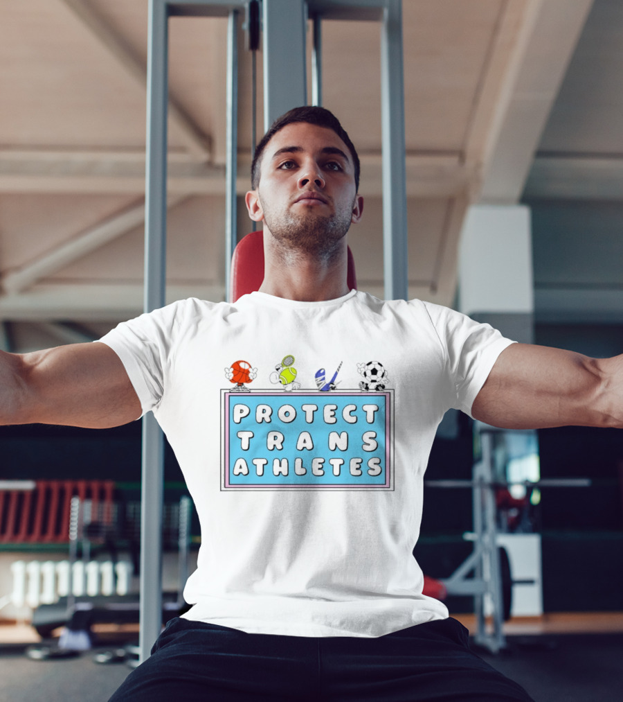 Protect Trans Athletes Sports Advocacy Basketball Tennis American Football Soccer T-Shirt