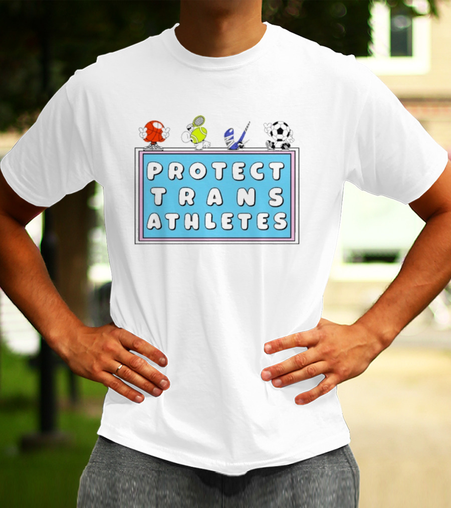 Protect Trans Athletes Sports Advocacy Basketball Tennis American Football Soccer T-Shirt