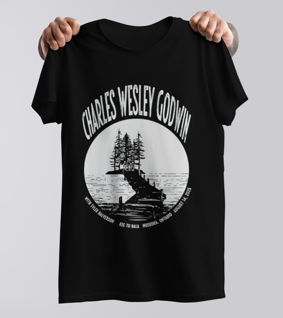 Charles Wesley Godwin 2025 Muskoka Tour Bala Ontario August 14 Key To Bala T-Shirt