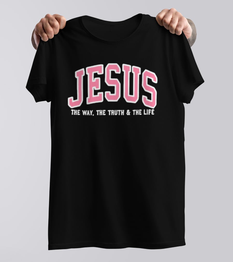 Jesus The Way The Truth And The Life Bold Varsity T-Shirt