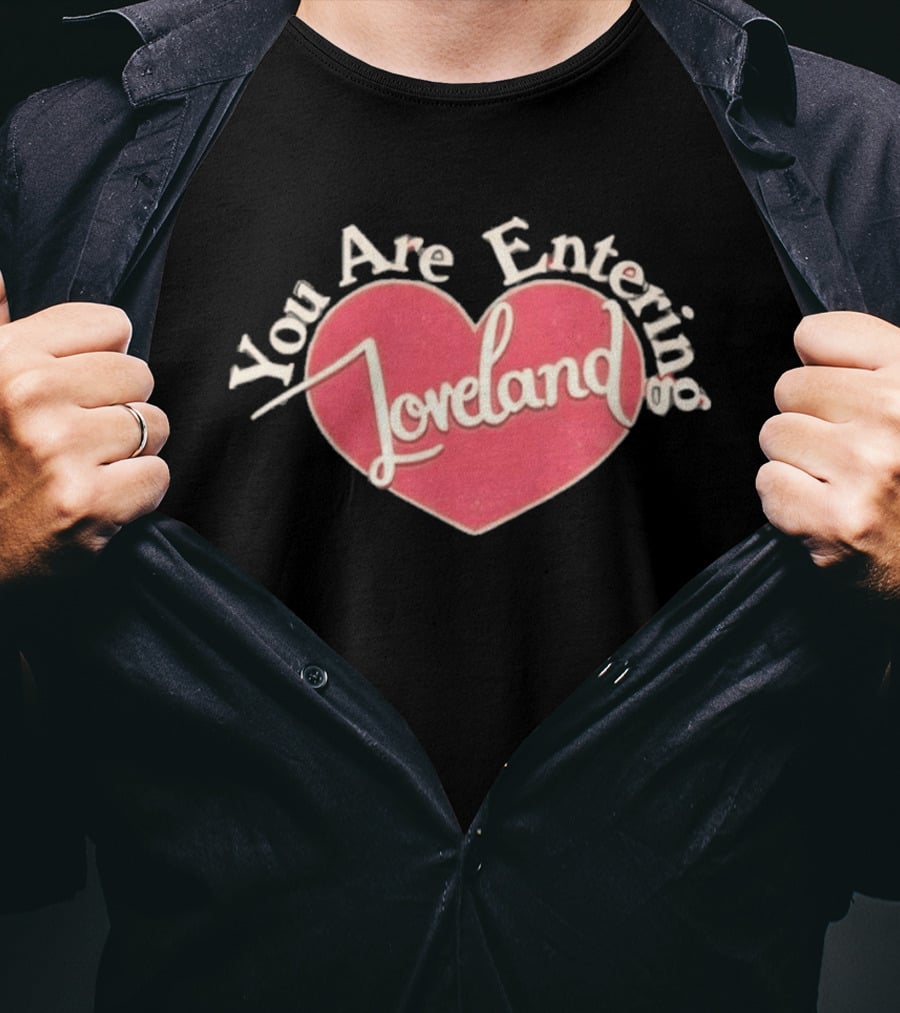 You Are Entering Loveland Heart Ella Bright T-Shirt