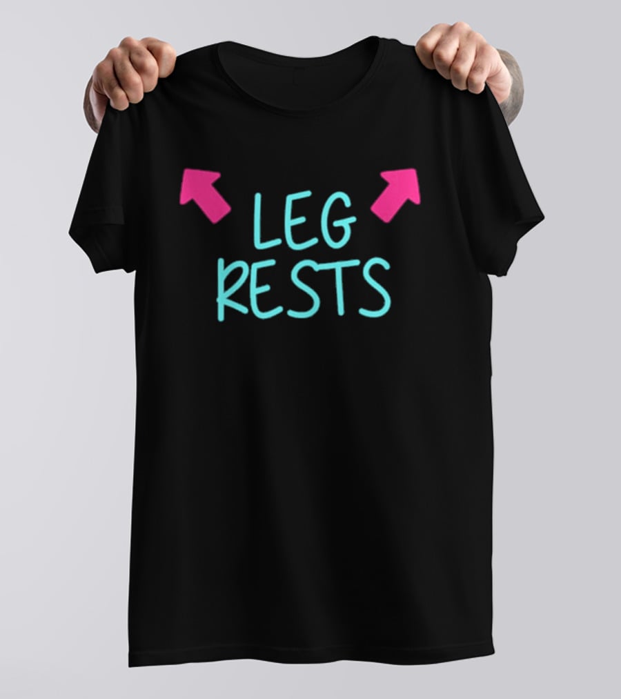 Leg Rests Light Blue Text Pink Arrows T-Shirt