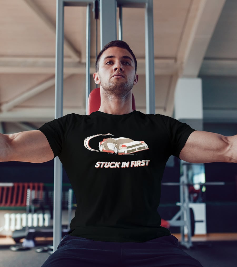 Stuck In First Racing Car Drift T-Shirt