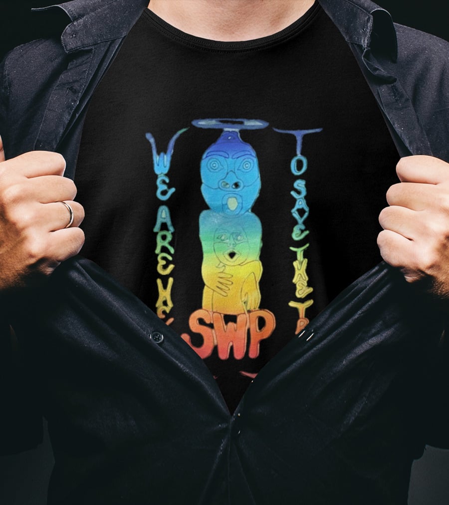 We Are Here To Save The Trees SWP LGBT Rainbow Totem T-Shirt