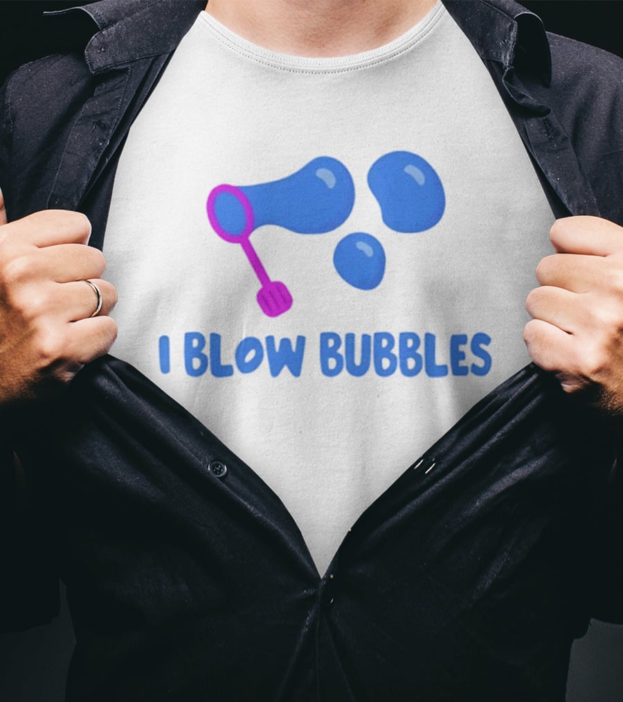 I Blow Bubbles Bubble Wand Summer Fun Playful Adventure T-Shirt
