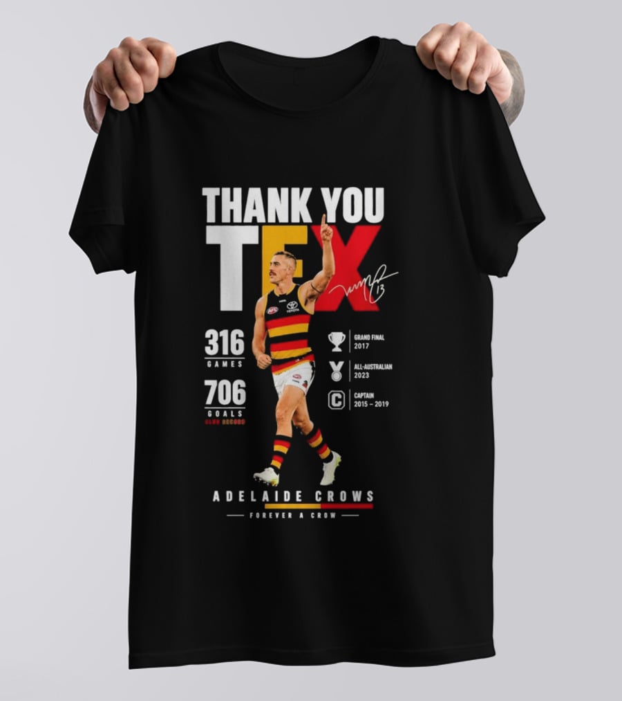 Adelaide Crows Thank You Tex 316 Games 706 Goals Forever A Crow T-Shirt