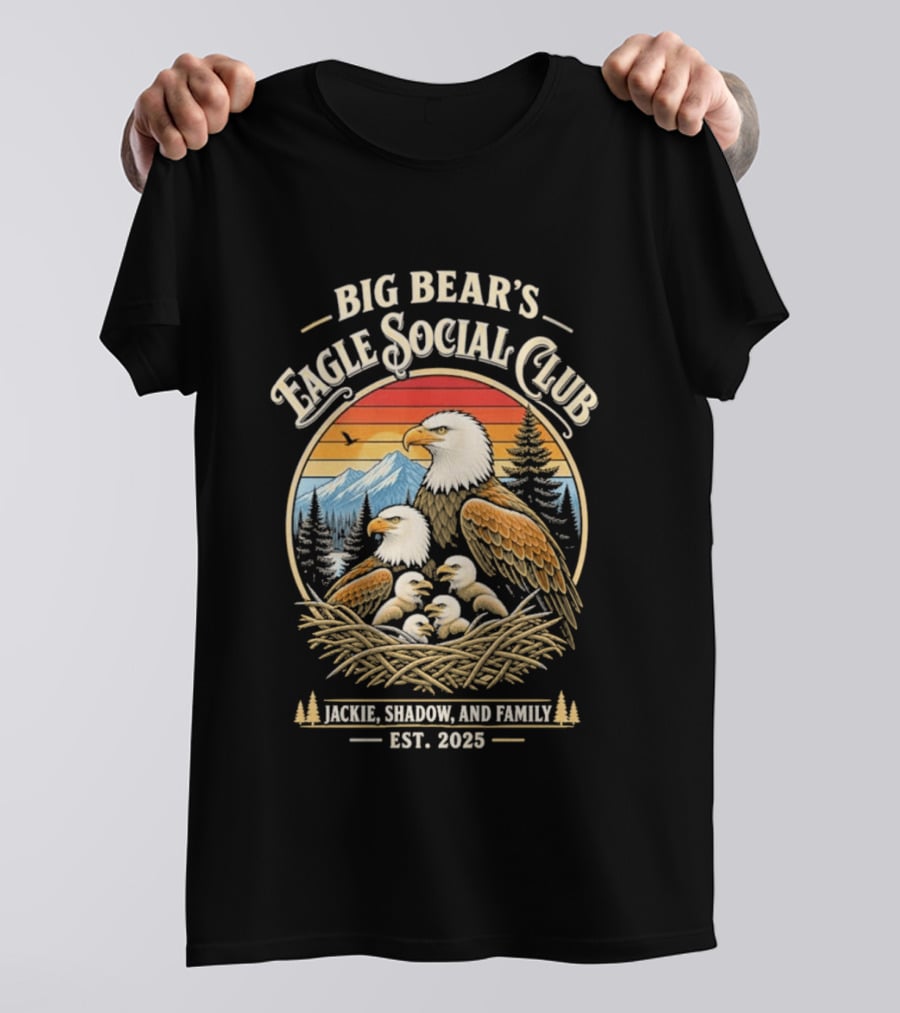 Big Bear's Eagle Social Club Jackie Shadow And Family Est. 2025 T-Shirt
