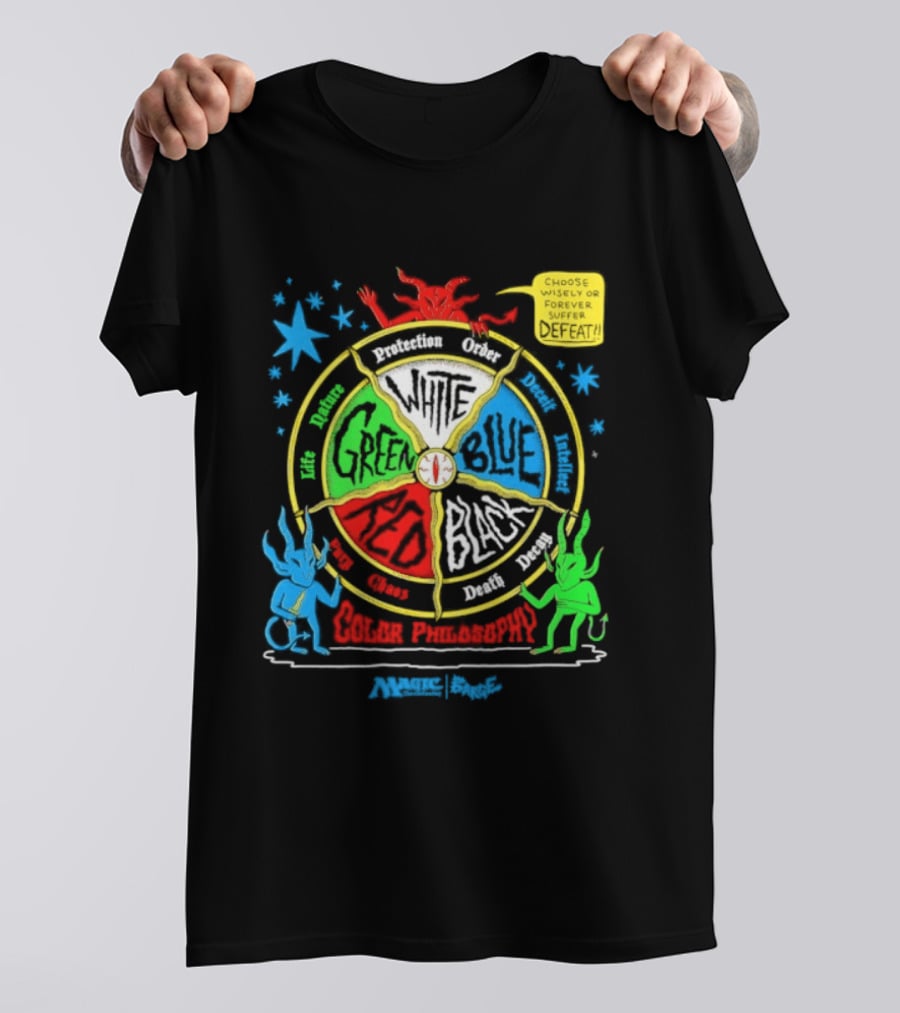 Magic The Gathering Color Wheel Philosophy Choose Wisely Defeat T-Shirt
