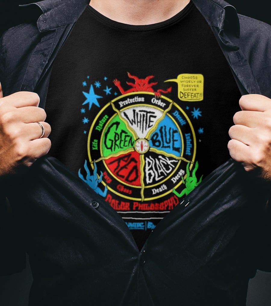 Magic The Gathering Color Wheel Philosophy Choose Wisely Defeat T-Shirt