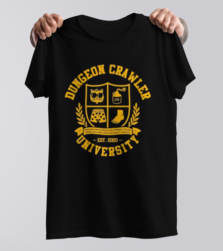 Dungeon Crawler University Crest Emblem What Is The Point Of Having Me As A Manager Est 2020 T-Shirt