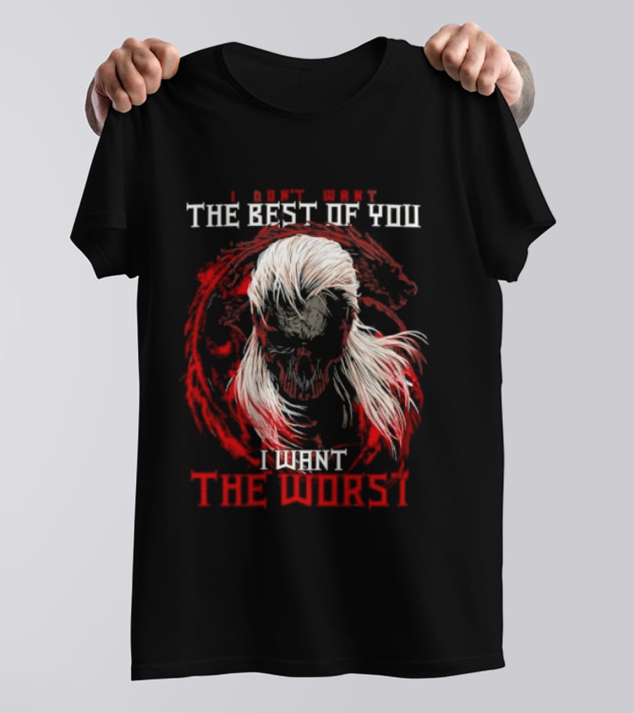 I Don't Want The Best Of You I Want The Worst White Hair Skull Over Red Wolf T-Shirt