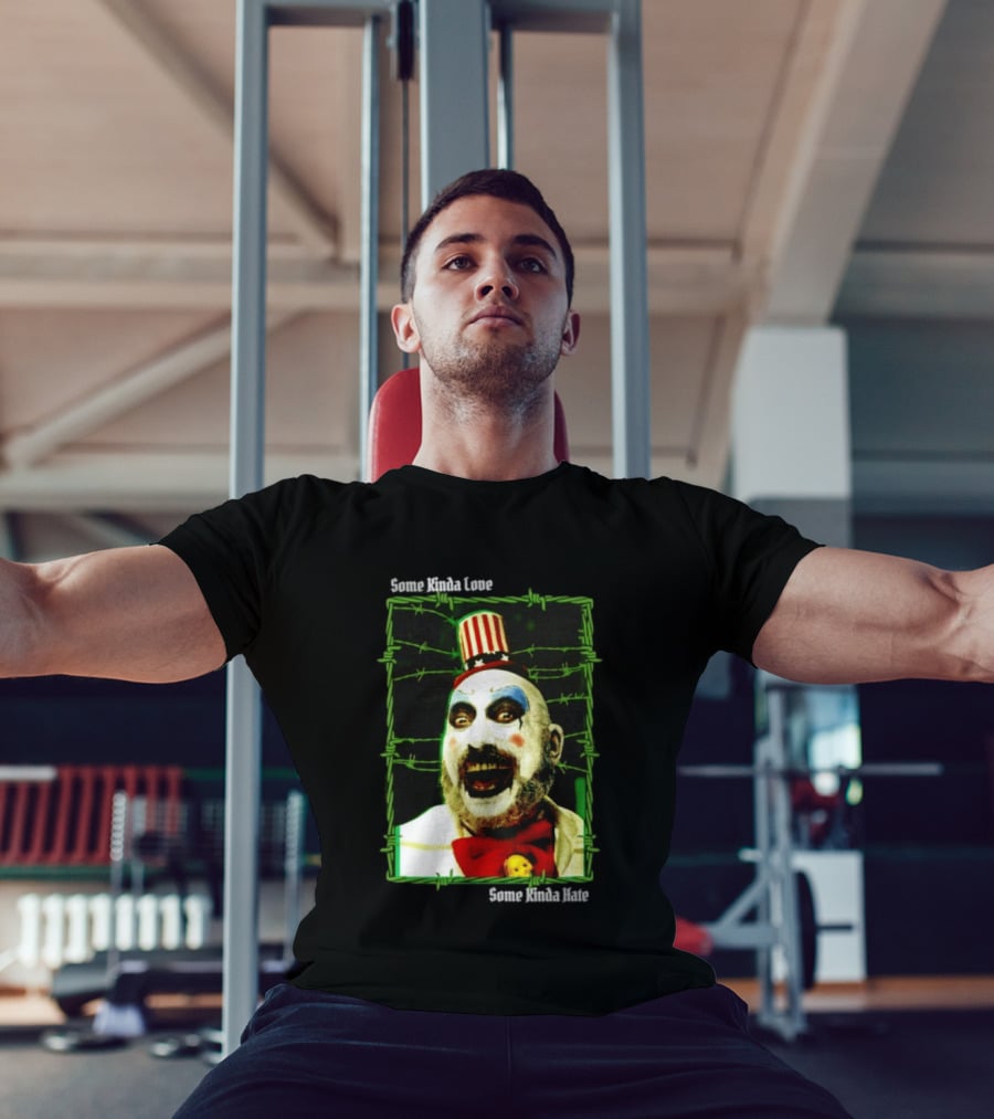 Some Kinda Love Some Kinda Hate Captain Spaulding Clown Barbed Wire Frame T-Shirt