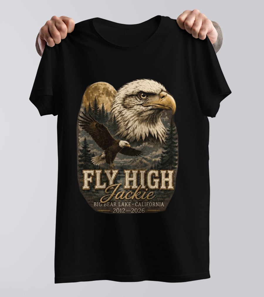 Fly High Jackie Eagle Big Bear Lake California 2012 2026 T-Shirt