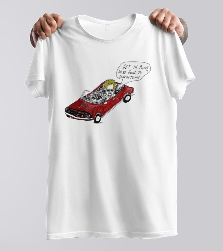 Guy Fieri Get In Pussy We're Going To Flavortown Car Scene T-Shirt