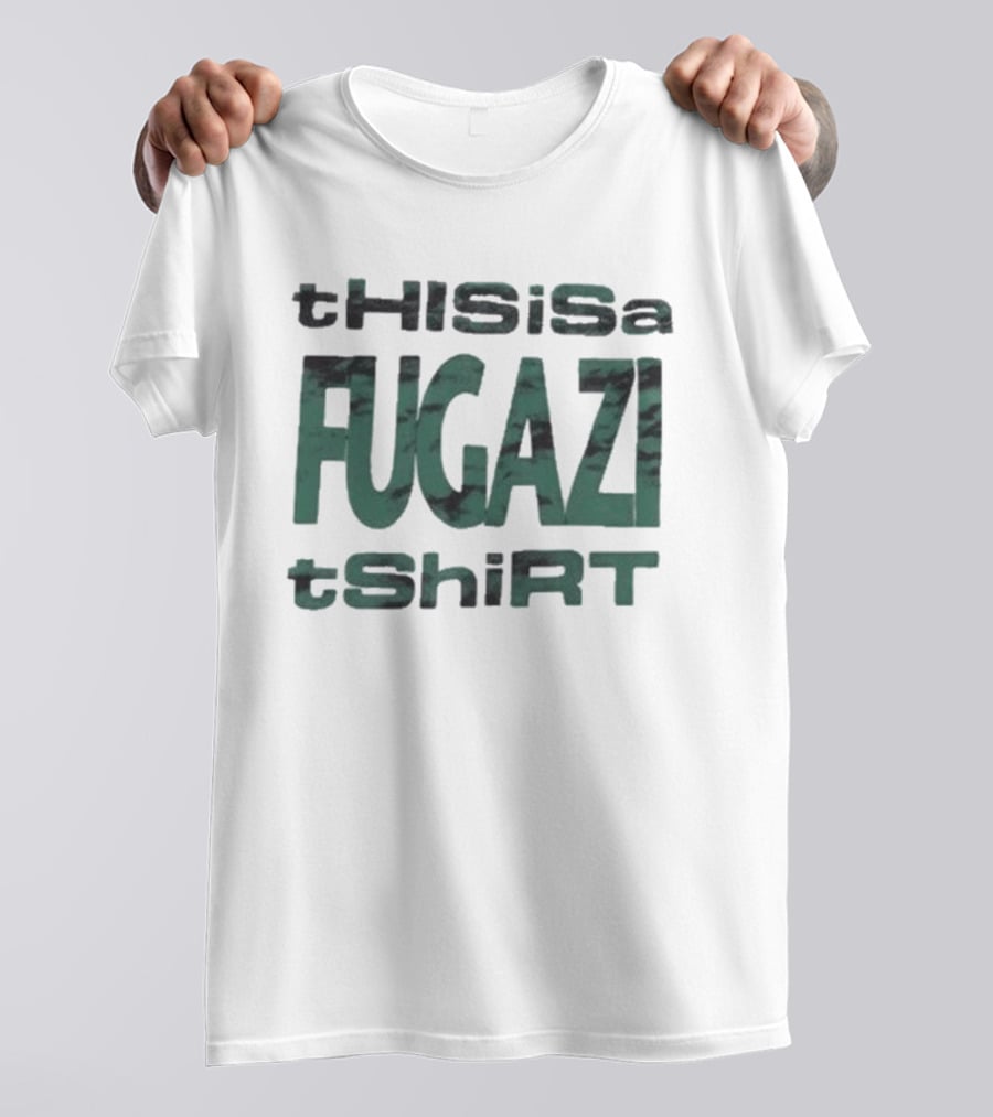This Is A Fugazi T T-Shirt