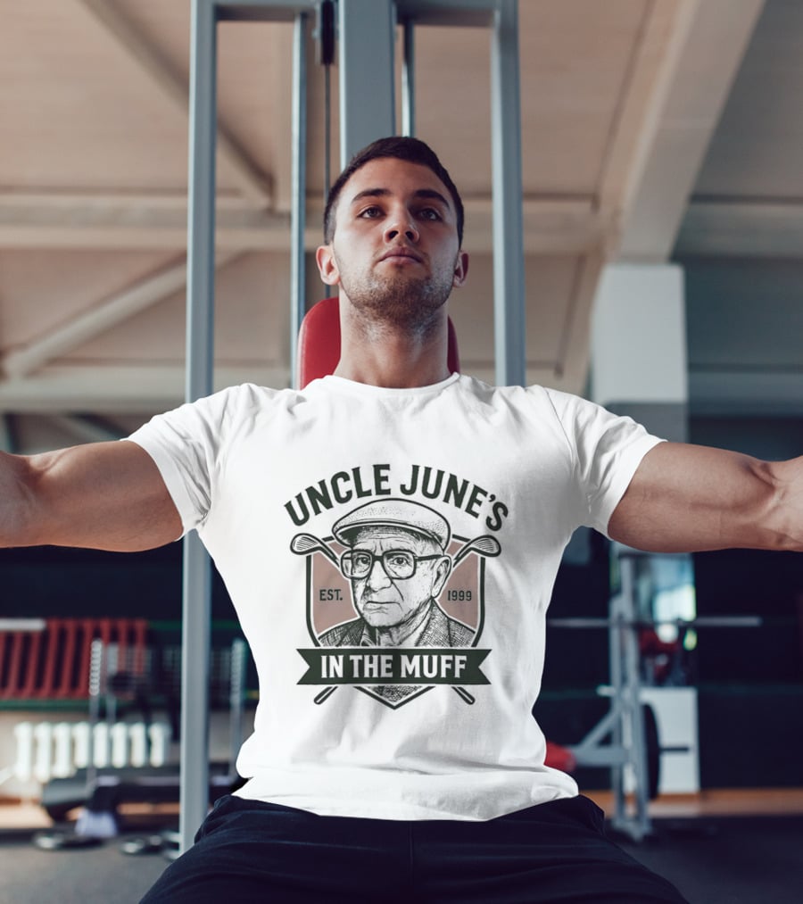 Uncle June's Golf Est 1999 In The Muff T-Shirt