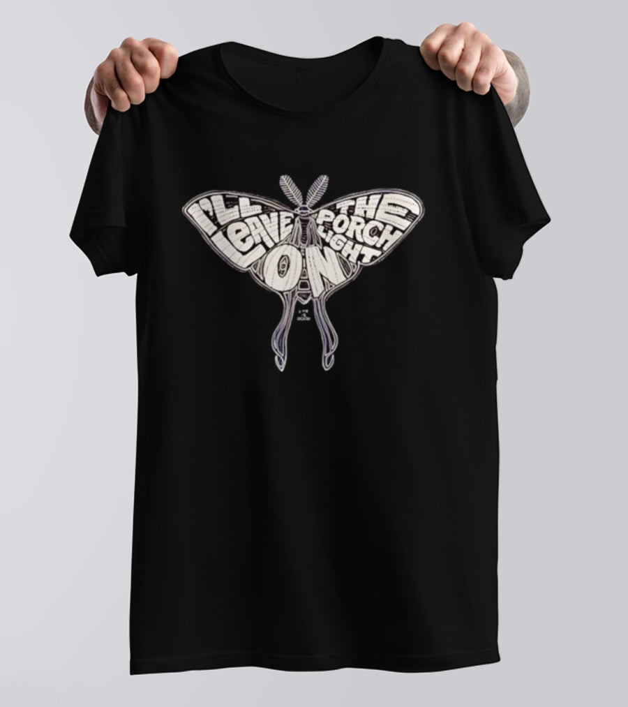 I'll Leave The Porch Light On Moth T-Shirt