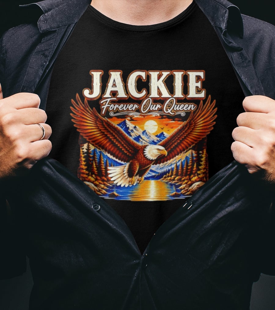 Jackie Forever Our Queen Majestic Eagle Mountain Sunset T-Shirt