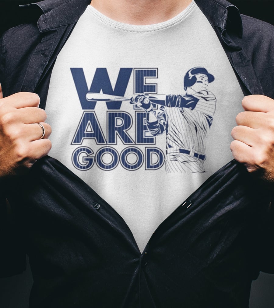 We Are Good Anthony Rizzo Chicago Cubs Slugger Swing T-Shirt