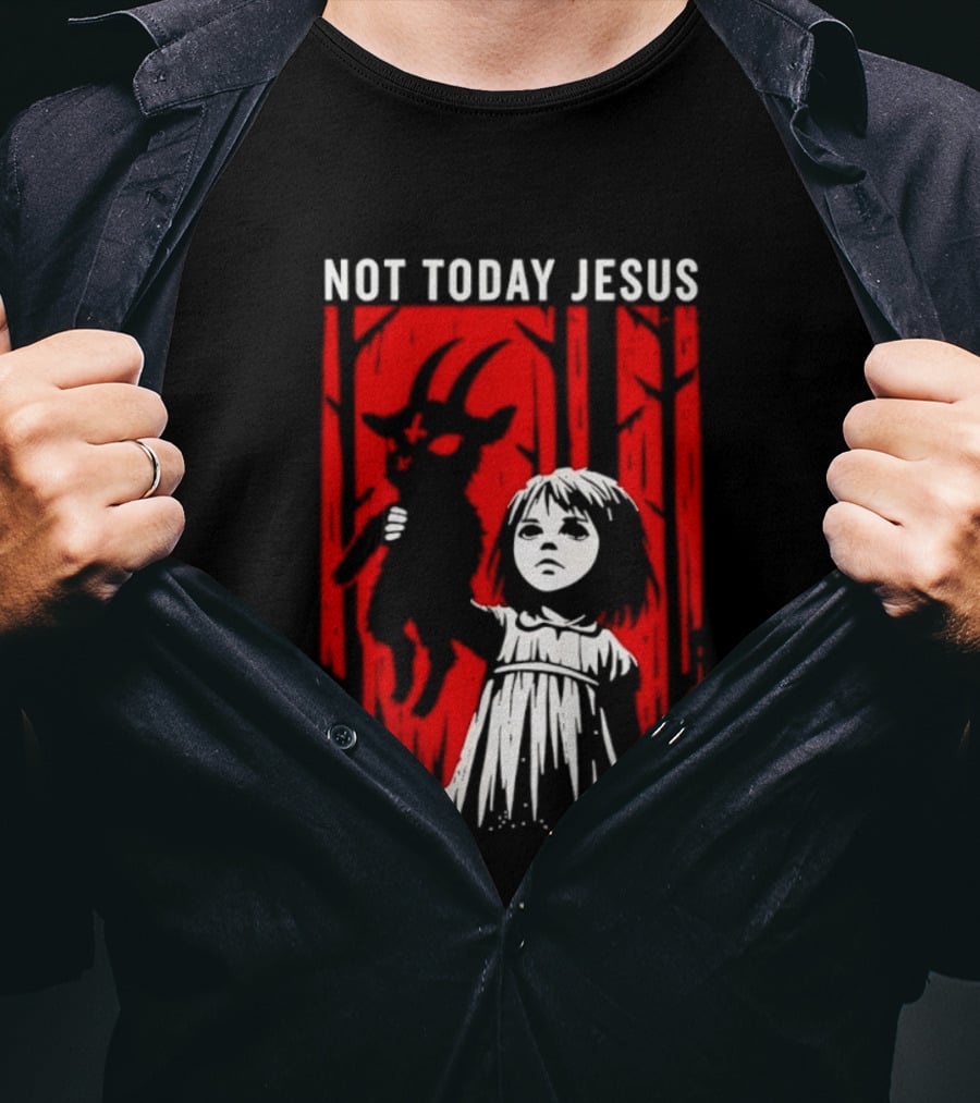 Not Today Jesus Satanic Goat Occult Gothic Girl T-Shirt