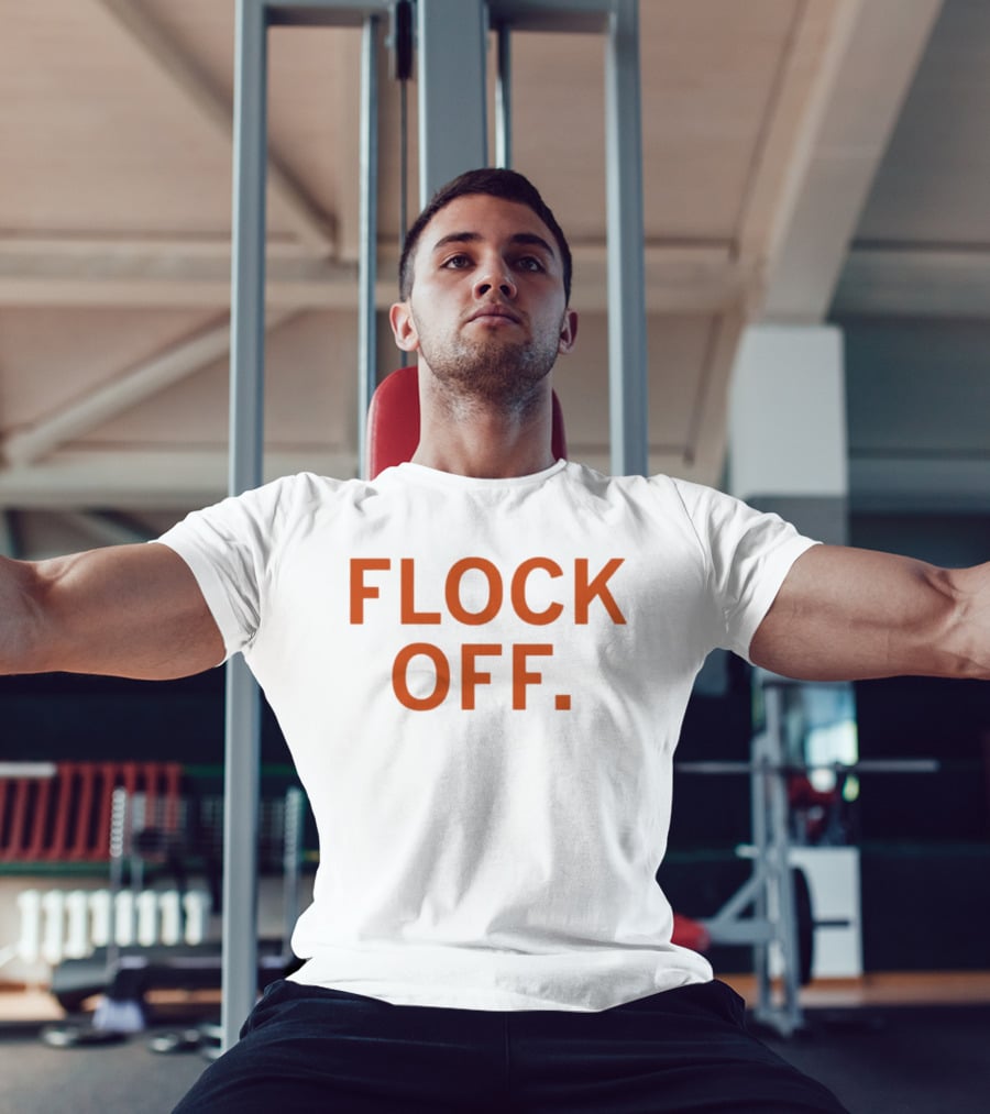 Flock Off Flock CEO T-Shirt