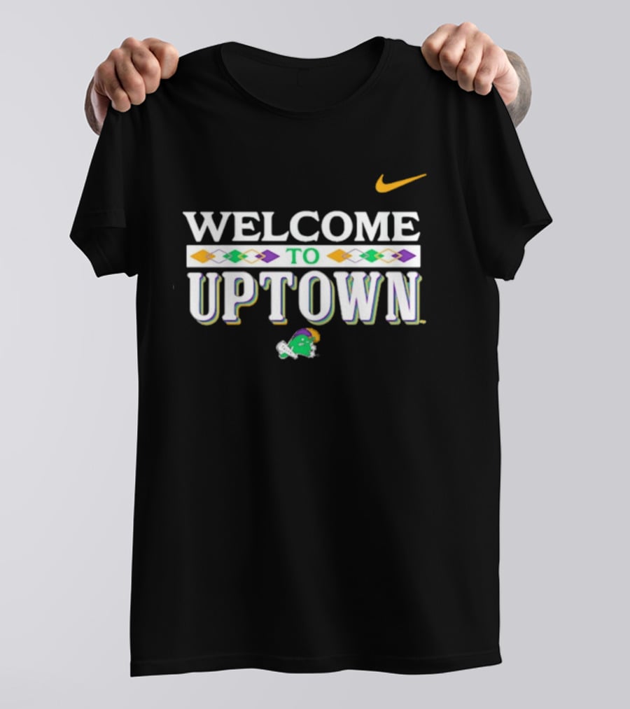 Welcome To Uptown Tulane Green Wave Nike T-Shirt