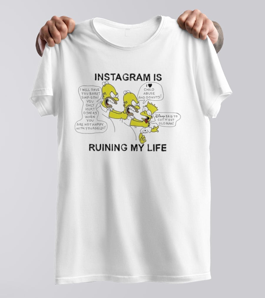 Instagram Is Ruining My Life Bart Simpson Clone Abuse Donuts T-Shirt
