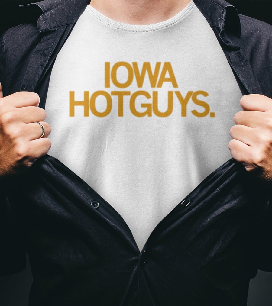 Iowa Hot Guys T-Shirt