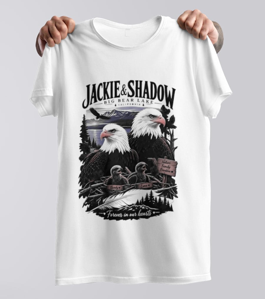 Jackie And Shadow Big Bear Lake California Nature Family Forever In Our Hearts T-Shirt