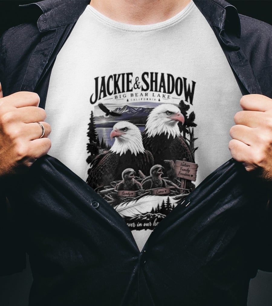 Jackie And Shadow Big Bear Lake California Nature Family Forever In Our Hearts T-Shirt