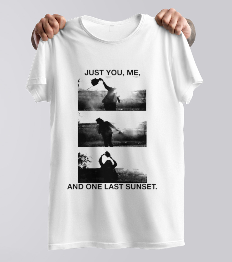 Just You Me And One Last Sunset Chainsaw Vintage Horror Aesthetic T-Shirt