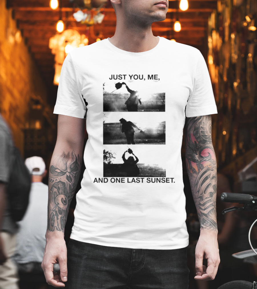 Just You Me And One Last Sunset Chainsaw Vintage Horror Aesthetic T-Shirt