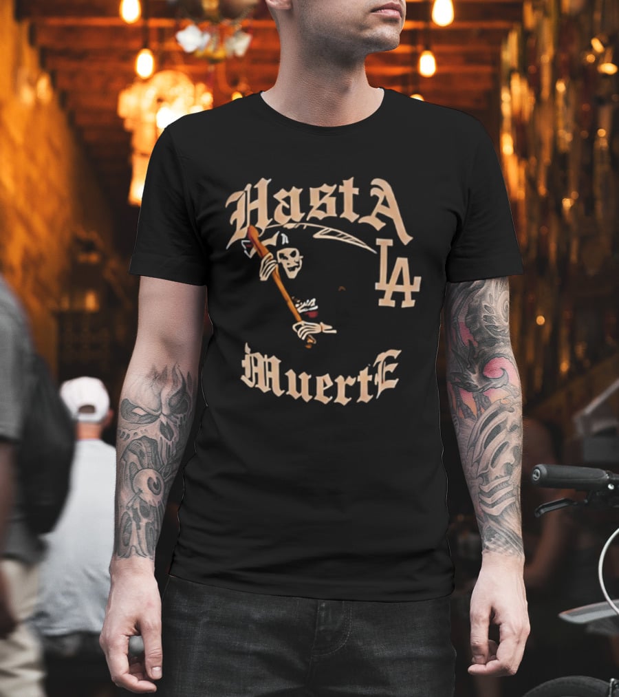 Hasta La Muerte Grim Reaper LA Dodgers T-Shirt