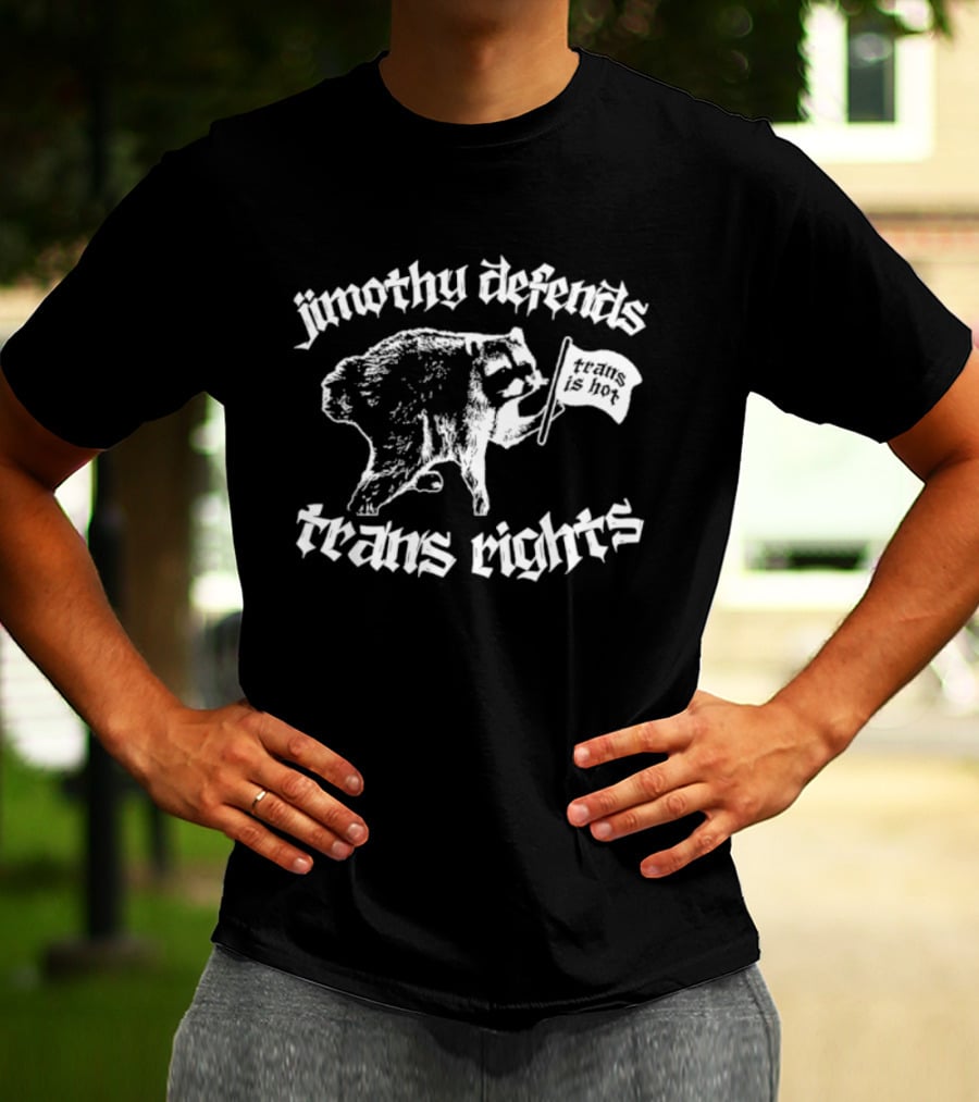 Jimothy Defends Trans Rights Raccoon Holding Flag T-Shirt