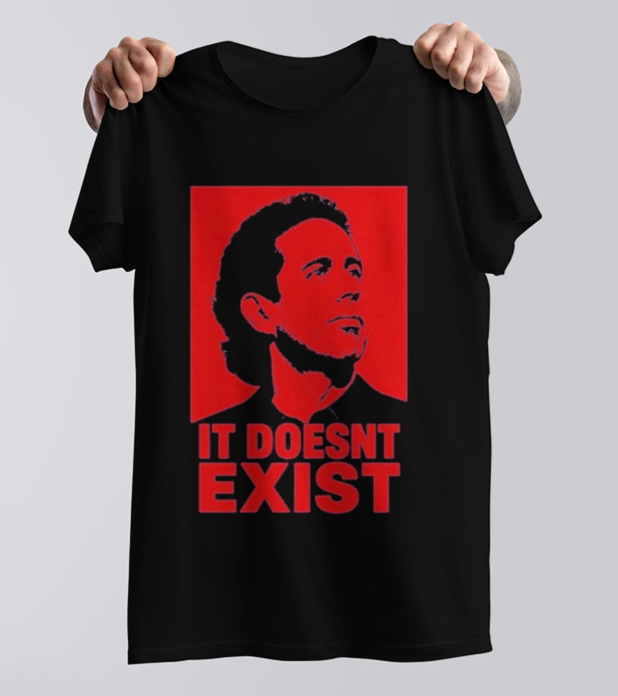 Jerry Seinfeld It Doesn't Exist Bold Red T-Shirt