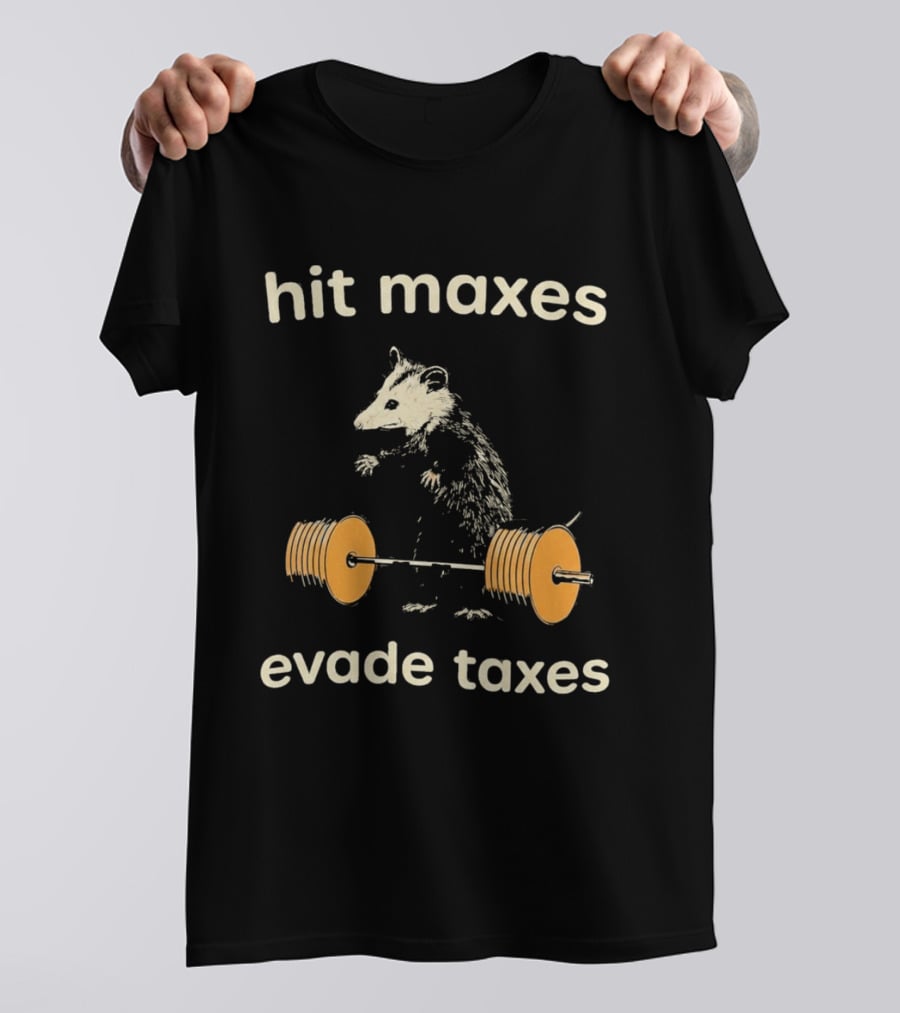 Hit Maxes Evade Taxes Mouse Bench Press T-Shirt