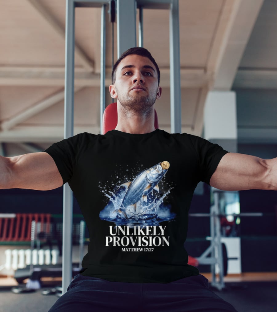 Unlikely Provision Matthew 17 27 Fish With Coin Biblical Reference T-Shirt