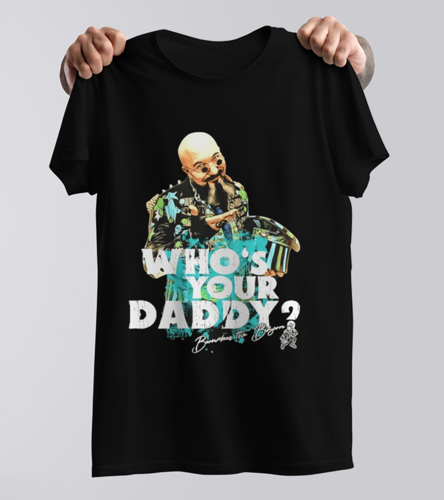 Barnabas Who's Your Daddy Barnabas The Bizarre T-Shirt