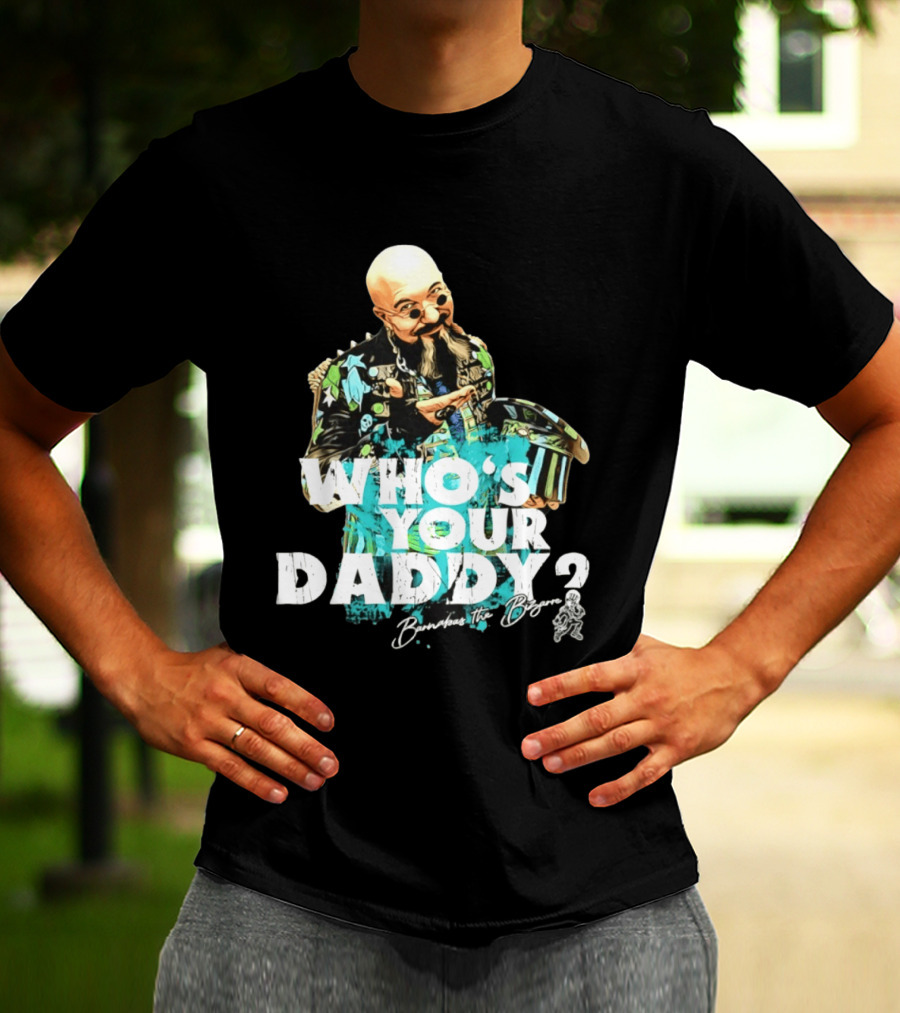 Barnabas Who's Your Daddy Barnabas The Bizarre T-Shirt