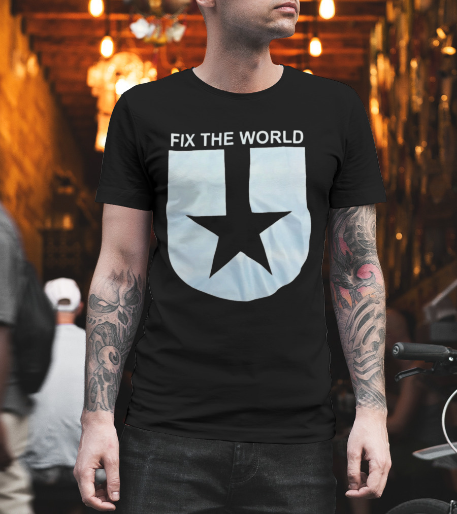 Fix The World Star T-Shirt