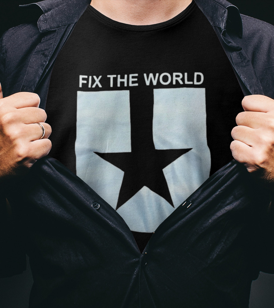 Fix The World Star T-Shirt