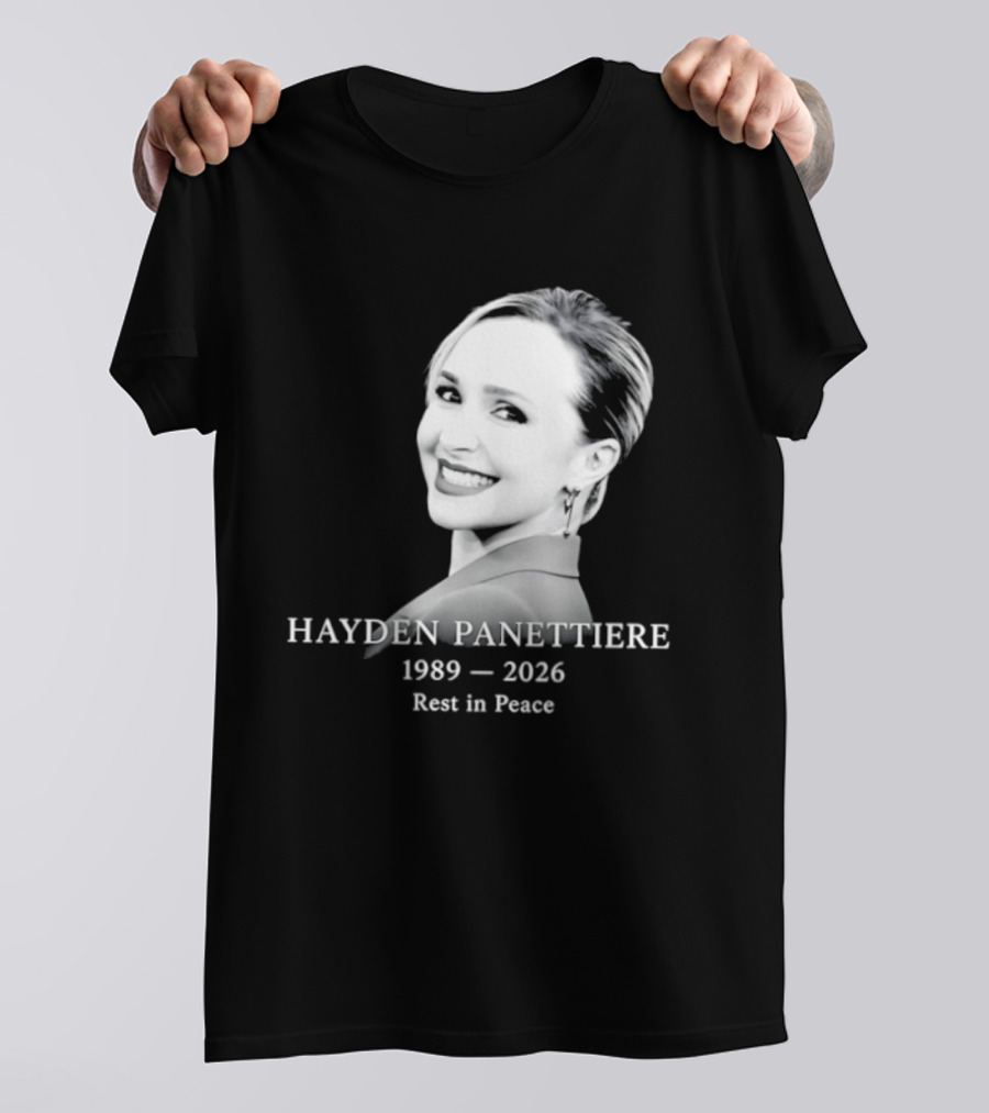 Hayden Panettiere 1989 2026 Rest In Peace Memorial T-Shirt
