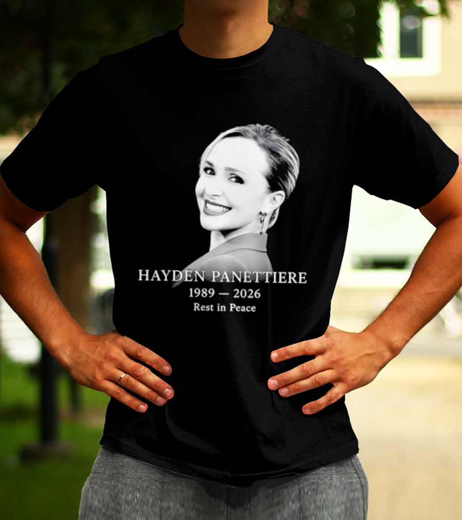 Hayden Panettiere 1989 2026 Rest In Peace Memorial T-Shirt